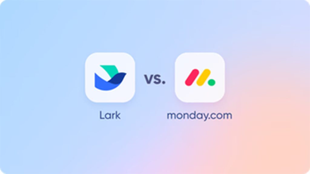 Lark monday.com